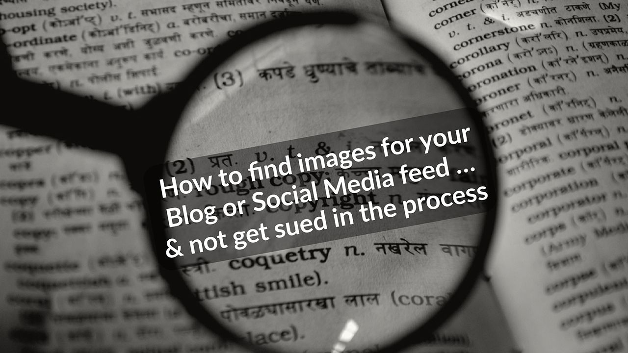 How to find images for your blog or social media feed …