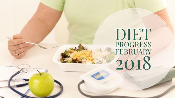 Diet Progress Report - February 2018